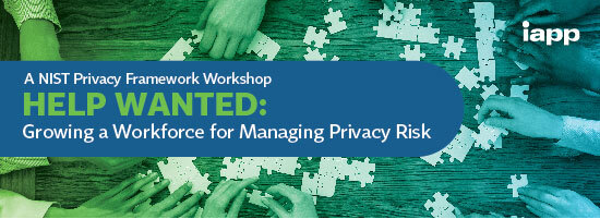 IAPP-NIST_Privacy Workforce Workshop-Buzz Weekly Top Spotlight Graphic_FINAL.jpg